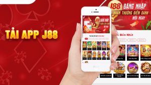 App J88 soi kèo bóng đá - Trải nghiệm mọi lúc mọi nơi